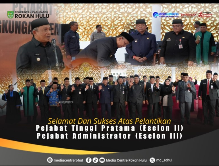 Bupati Anton Resmi Lantik Pejabat Eselon II dan III Rokan Hulu
