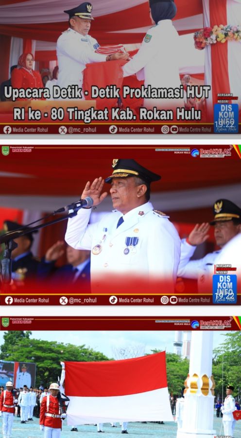 Detik - Detik Proklamasi HUT RI Ke 80 Tingkat Kabupaten Rokan Hulu