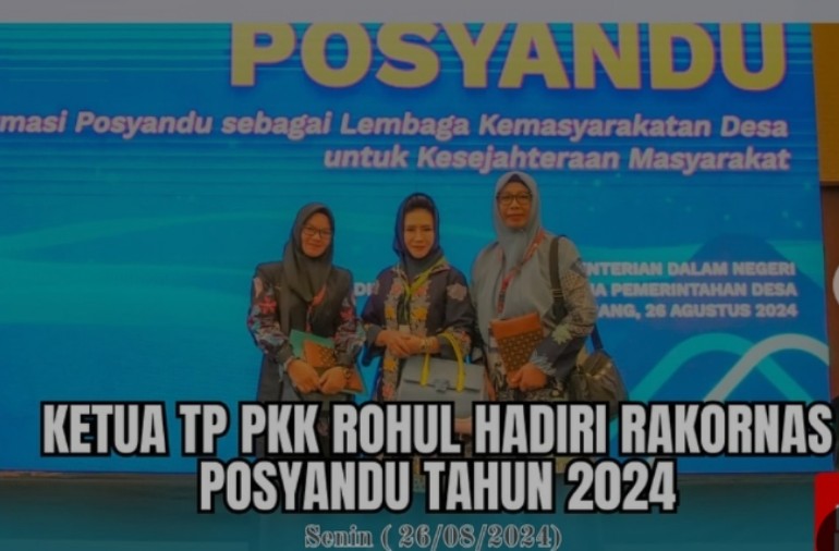 Ketua TP PKK Rohul Hadiri Rakornas Posyandu tahun 2024