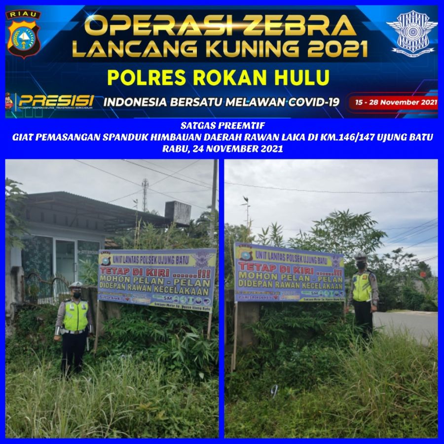 Operasi Zebra LK 2021, Satgas Polres Rohul Pasang Sejumlah Spanduk di Daerah Rawan Laka