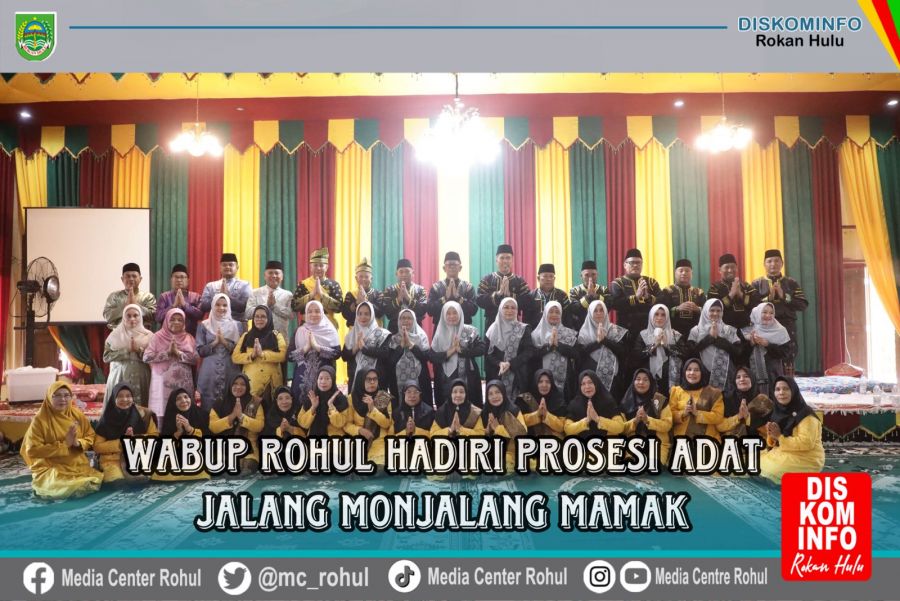 Wabup Rohul Hadiri Acara Prosesi Adat Jalang Monjalang Mamak 